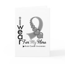 I Wear Brain Cancer Ribbon For My Hero