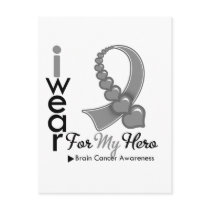 I Wear Brain Cancer Ribbon For My Hero