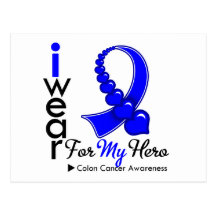I Wear Colon Cancer Ribbon For My Hero Postcards
