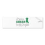 I Wear Green For My Daughter (Green Ribbon)