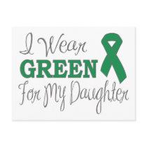 I Wear Green For My Daughter (Green Ribbon)