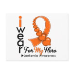 I Wear Leukemia Ribbon For My Hero Postcard