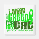 I Wear Lime Green For My Dad 6.4 Lymphoma Magnet