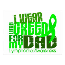 I Wear Lime Green For My Dad 6.4 Lymphoma Post Card