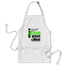 I Wear Lime Green For My Mom Aprons