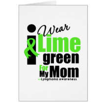 I Wear Lime Green For My Mom Cards