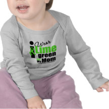 I Wear Lime Green For My Mom Tshirt