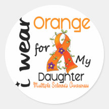 I Wear Orange 43 Daughter MS Multiple Sclerosis Round Stickers