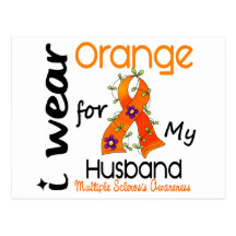 I Wear Orange 43 Husband MS Multiple Sclerosis Post Card
