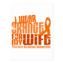 I Wear Orange For Wife 6.4 MS Multiple Sclerosis Post Card