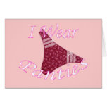 I Wear Panties Cards