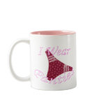 I Wear Panties Mug