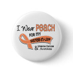 I Wear Peach 42 Sister-In-Law Uterine Cancer buttons