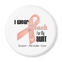 I Wear Peach For My Aunt - Uterine Cancer Fridge Magnets
