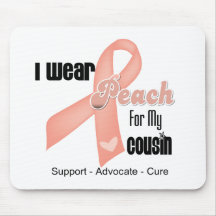 I Wear Peach For My Cousin - Uterine Cancer Mousepads