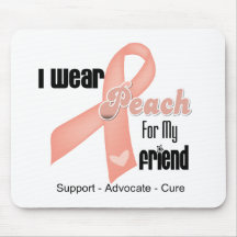 I Wear Peach For My Friend - Uterine Cancer Mousepads