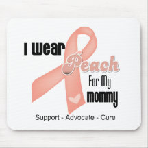 I Wear Peach For My Mommy - Uterine Cancer Mousepads