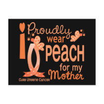 I Wear Peach For My Mother 27 Uterine Cancer