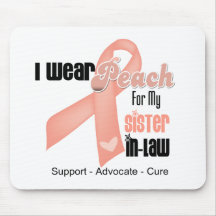I Wear Peach For My Sister-in-Law - Uterine Cancer Mouse Pads