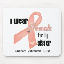 I Wear Peach For My Sister - Uterine Cancer Mousepads