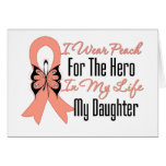 I Wear Peach For The Hero in My Life...My Daughter cards