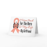 I Wear Peach For The Hero in My Life,My Girlfriend cards