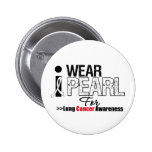 I Wear Pearl For Lung Cancer Awareness Pin