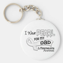 I Wear Pearl For My Dad 42 Mesothelioma Keychain