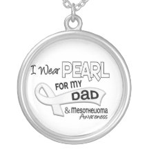 I Wear Pearl For My Dad 42 Mesothelioma Necklace