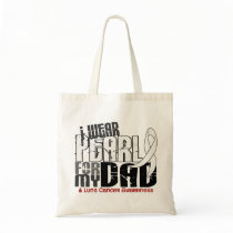 I Wear Pearl For My Dad 6 Lung Cancer Tote Bag