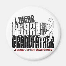 I Wear Pearl For My Grandfather 6 Lung Cancer Fridge Magnet
