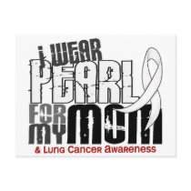 I Wear Pearl For My Mom 6 Lung Cancer