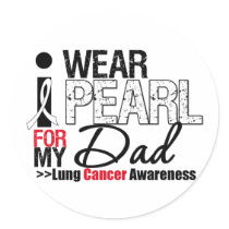 I Wear Pearl Ribbon For My Dad Round Sticker