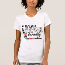I Wear Pearl Ribbon For My Daddy Shirts