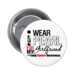 I Wear Pearl Ribbon For My Girlfriend Pinback Buttons