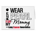 I Wear Pearl Ribbon For My Mommy Greeting Card