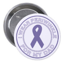 I Wear Periwinkle For My Dad Pinback Button