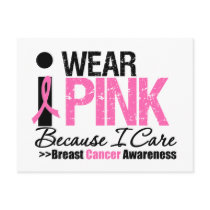 I Wear Pink Because I Care Postcard