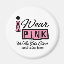 I Wear Pink Breast Cancer Twin Sister (Retro) Fridge Magnets