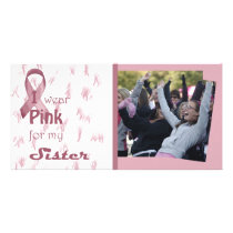I wear pink fo my Sister Photo Card