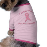 I Wear Pink for All Women Products Doggie Tee