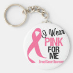 I Wear Pink For Me Key Chain