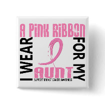 I Wear Pink For My Aunt 46 Breast Cancer