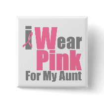 I Wear Pink For My Aunt