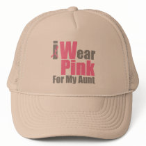 I Wear Pink For My Aunt Trucker Hats