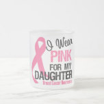 I Wear Pink For My Daughter Coffee Mug