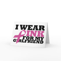 I Wear Pink for my Girlfriend Card