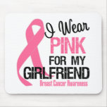 I Wear Pink For My Girlfriend Mouse Pads