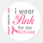 I Wear Pink For My Girlfriend Round Stickers