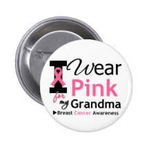 I Wear Pink For My Grandma